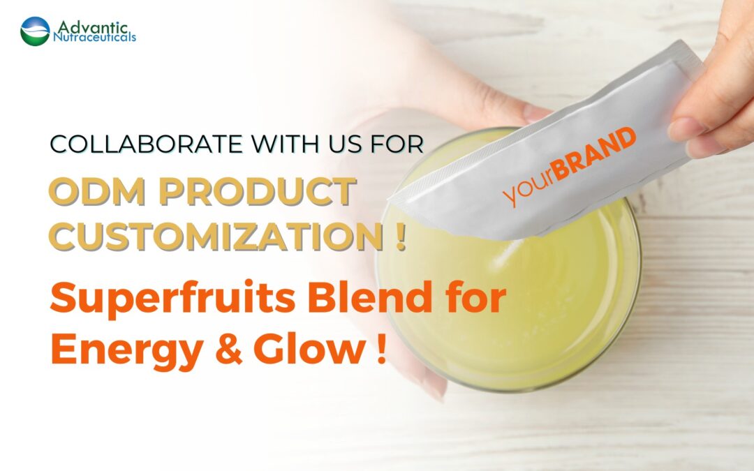 ODM Your Products : Superfruits Blend for Energy and Glow !